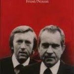"Frost / Nixon" by Peter Morgan "Frost / Nixon" by Peter Morgan, directed by Bob Johnson at Westport Community Theatre